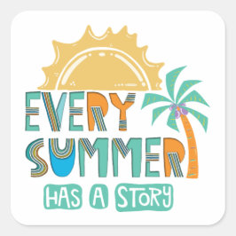 Varje sommar har en historia fyrkantigt klistermärke