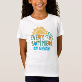 Varje sommar har en historia T-Shirt