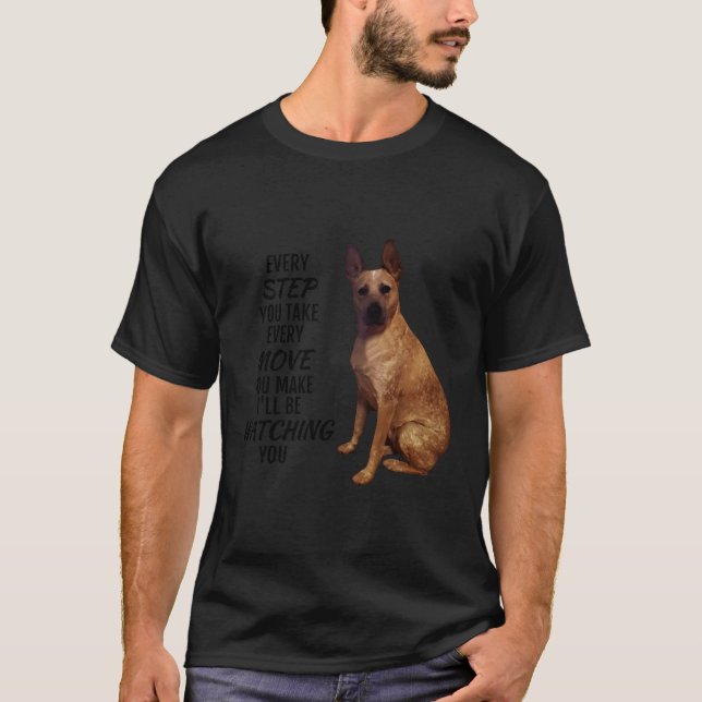 Varje steg du tar Red Heeler T Shirt (Framsida)