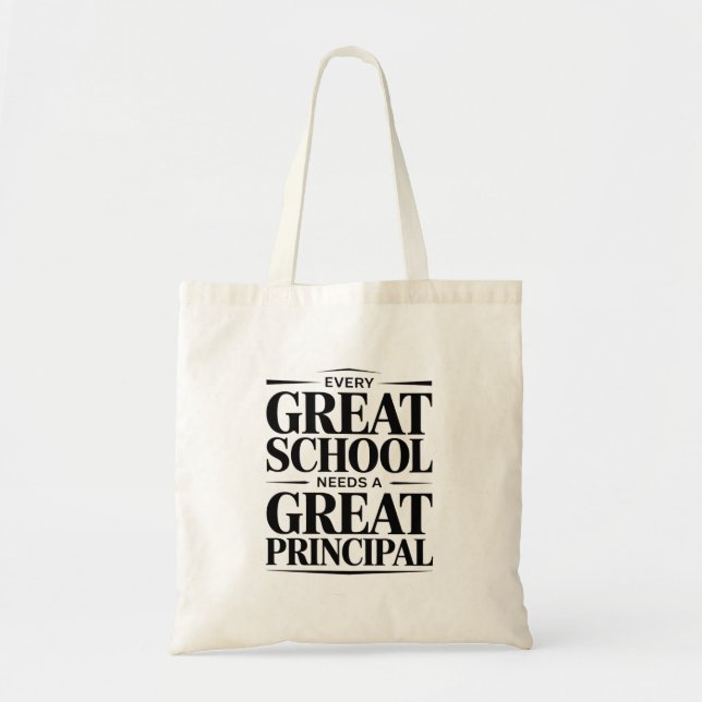 Varje Stor Skola Behöver en Stor Rektor Tygkasse (Framsidan)