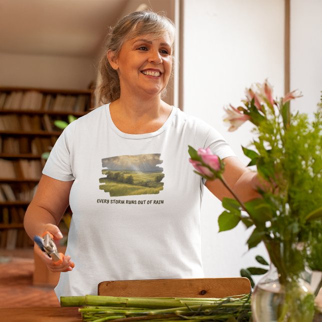 Varje storm springa ut ur regnet T-Shirt (Skapare uppladdad)