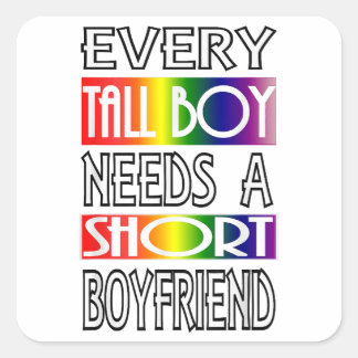 Varje Tall Boy LGBTQ Pride Gay Manar Gay pride Gay Fyrkantigt Klistermärke