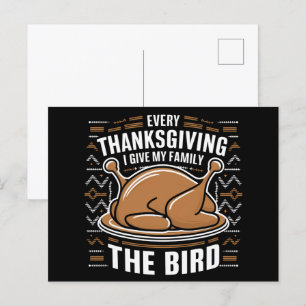 Varje Thanksgiving ger jag min familj den fula fåg Vykort