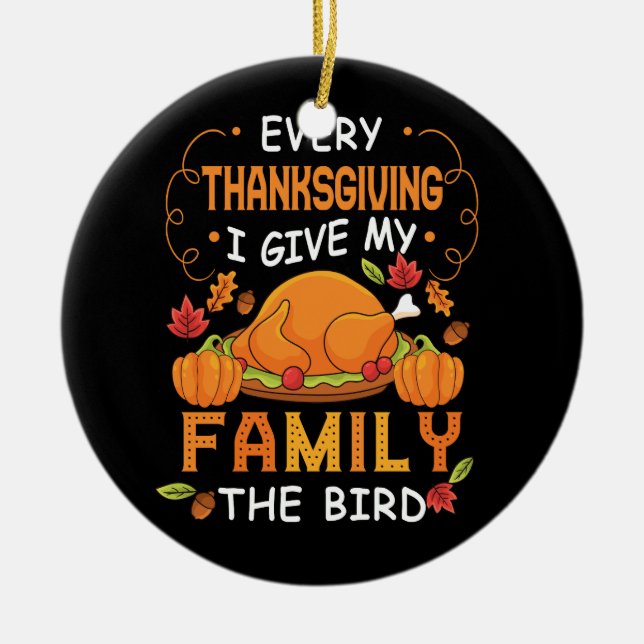 Varje Thanksgiving i Ge min familj, fågelvakten Julgransprydnad Keramik (Framsidan)