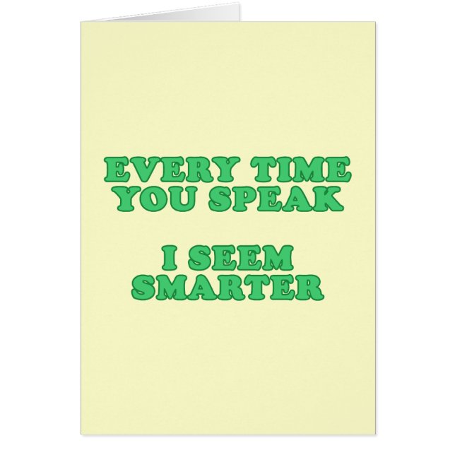 Varje Time som du talar Hälsningskort (Framsidan)