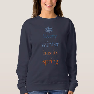 Varje vinter har vår-tröjan t shirt