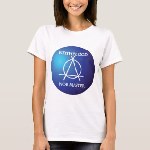 Varken gud eller mästare i anarki-symbol t shirt