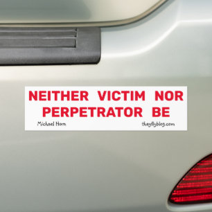 VARKEN VICTIM ELLER PERPETRATOR FÅR Bumper Sticker Bildekal