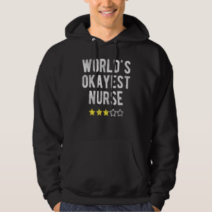 Värld #1 Okayest Nurse Costume Best Medical Nurs Hoodie