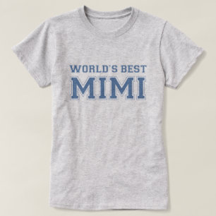 Världar bäst Mimi Tee Shirt