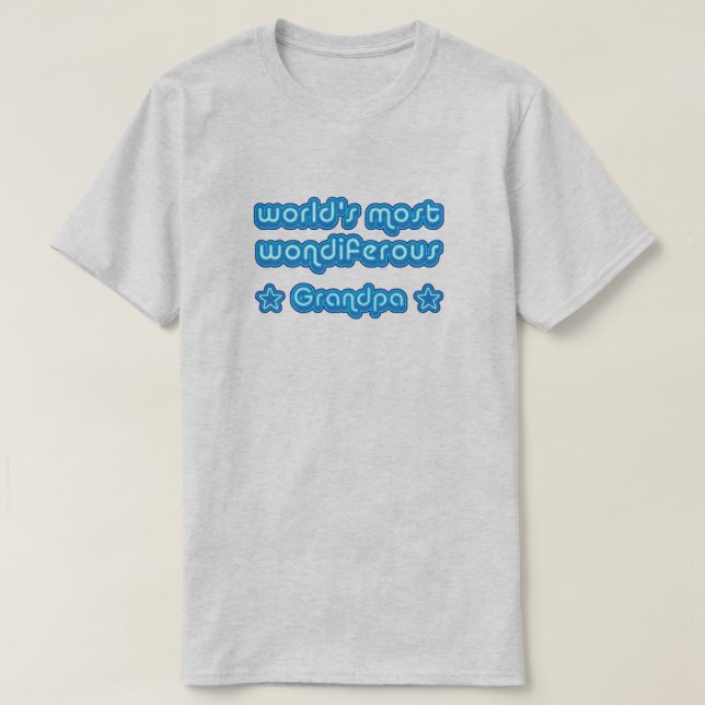 Världar mest Wondiferous morfar T Shirt (Design framsida)