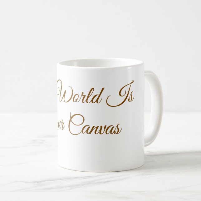 "Världen är din duk" Minimalistisk  Kaffemugg (Framsida höger)
