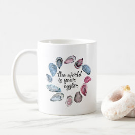 Världen är din ostron kaffemugg