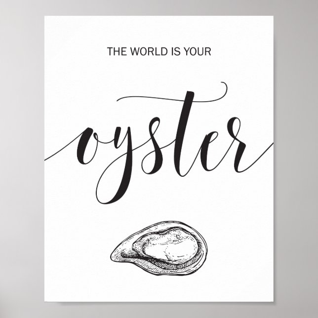 Världen är din Oyster Calligraphy-inspiration Poster (Framsidan)