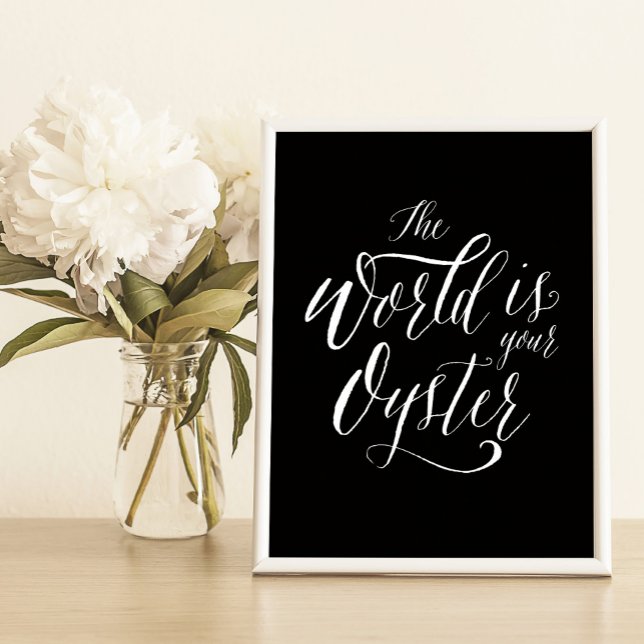 Världen är din Oyster, Handskriven Typografi Poster (Skapare uppladdad)