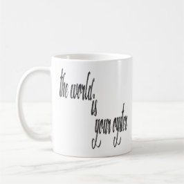 Världen är ditt inspirera roliga citationstecken kaffemugg
