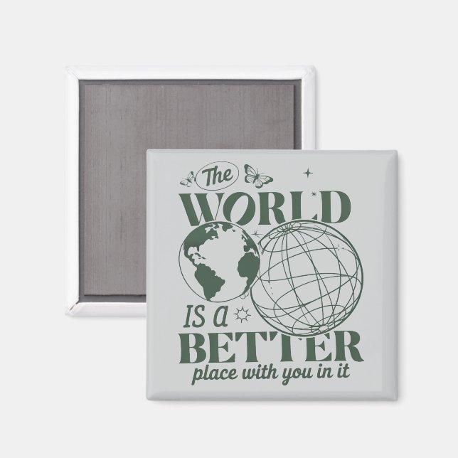 Världen är en bättre plats med dig i den ångest magnet (Front/Back)