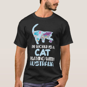 Världen är en katt som leker Australien och rese T Shirt