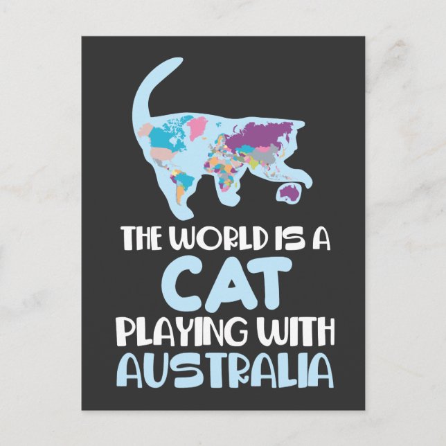 Världen är en katt som leker Australien som reser  Vykort (Framsida)