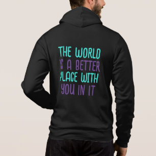 Världen är ett bättre ställe med er i den t shirt