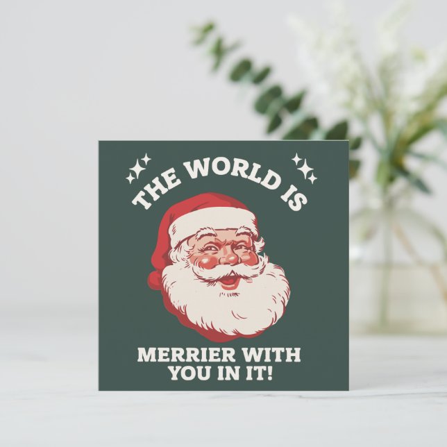 Världen är gladare med dig i den Santa Xmas Julkort (Stående Fram)