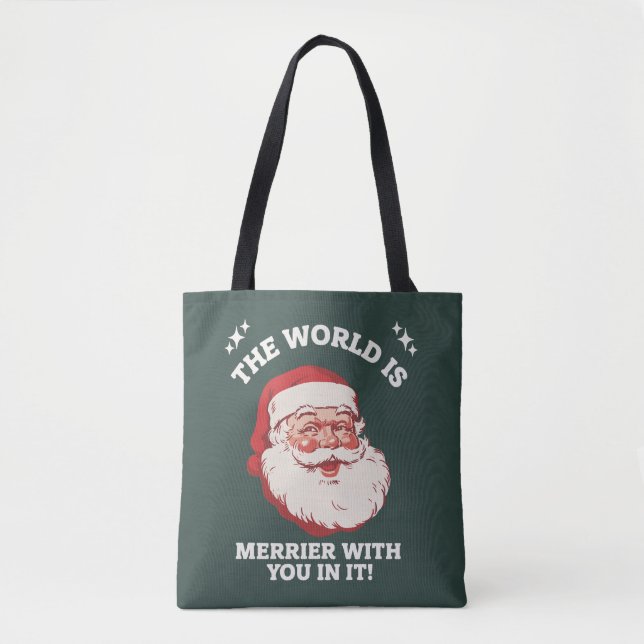 Världen är gladare med dig i den Santa Xmas Tygkasse (Framsida)