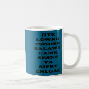 Världen är inte alltid logisk, rolig motivation kaffemugg