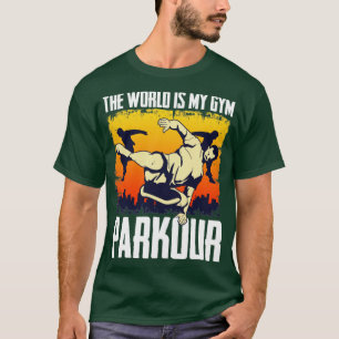 Världen är min Gym Freerunning Freerunner Parkour T Shirt