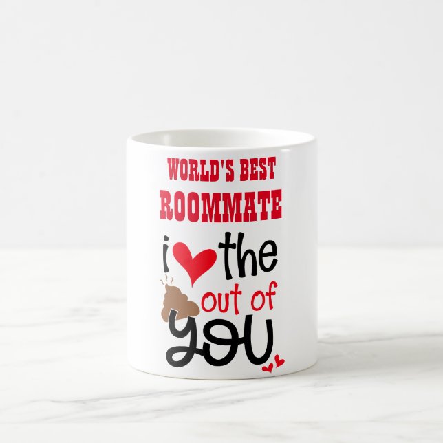 Världen BÄSTA ROOMMATE - Kärlek den POO du kommer  Kaffemugg (Center)