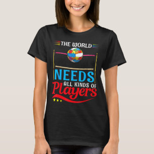 Världen Behöver Alla Sorters Volleybollspelare Au T Shirt