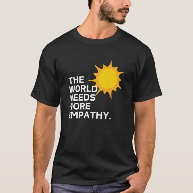 Världen behöver Empathy T-Shirt - mörk (Framsida)