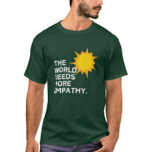 Världen behöver Empathy T-Shirt - mörk