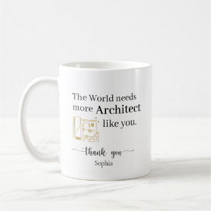Världen Behöver Fler Arkitekter Som Du Anpassat Kaffemugg