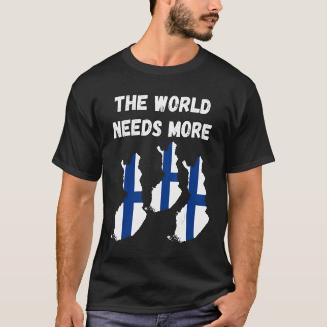 Världen behöver mer Finland T Shirt (Framsida)
