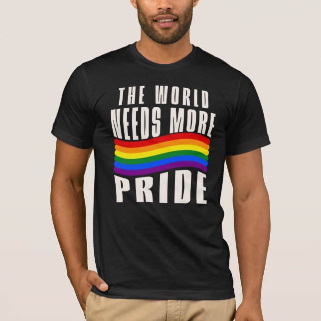 Världen behöver mer stolthet, regnbåge t shirt (Framsida)