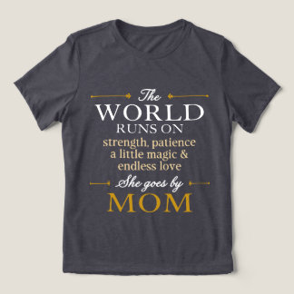 Världen Går På Kärlek Hon Går Under Namnet Mamma M T Shirt