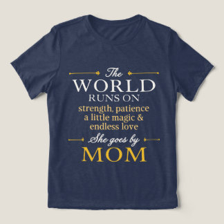 Världen Går På Kärlek Hon Går Under Namnet Mamma N T Shirt