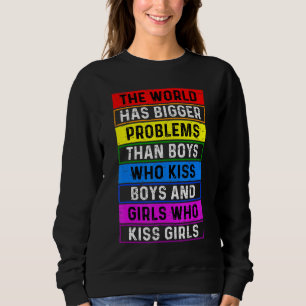 Världen har större problem än gay Lesbisk Sup T Shirt