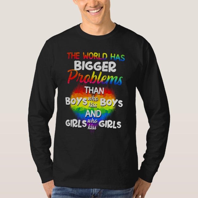 Världen har större problem än LGBT-gemenskapen P T Shirt (Framsida)