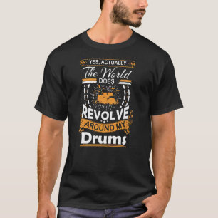 Världen kretsar kring mina drumar t shirt