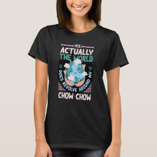 Världen kretsar kring mitt Chow Chow Ord T Shirt