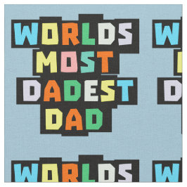 Världen mest Dadest Pappa Tyg