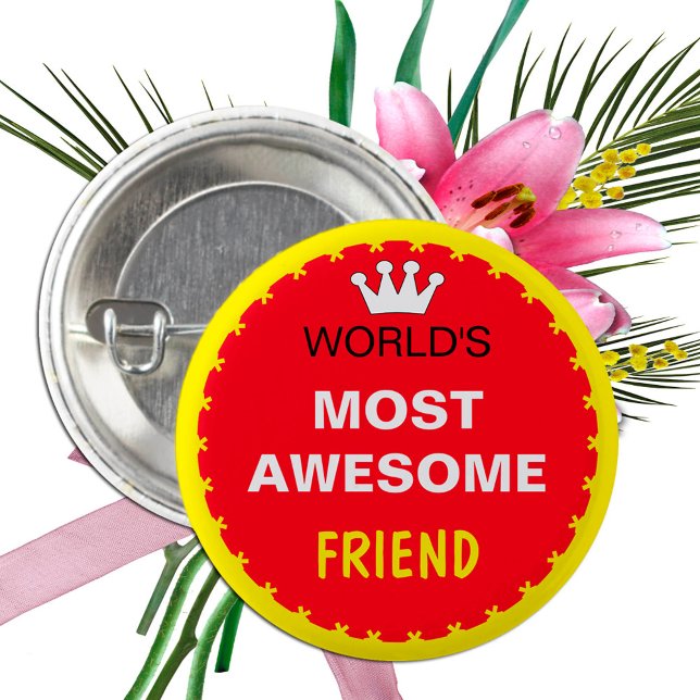Världen mest Fantastisk - FRIEND (bäst en) Knapp (Skapare uppladdad)