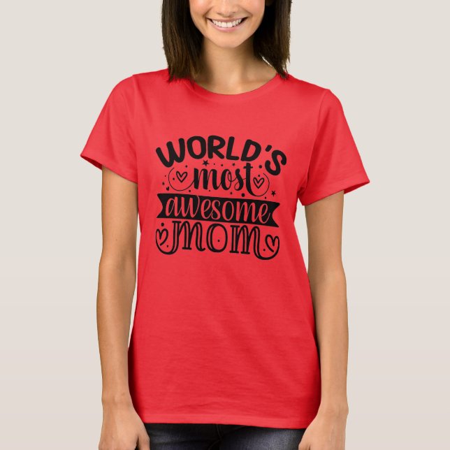 Världen mest Fantastisk mamma T Shirt (Framsida)