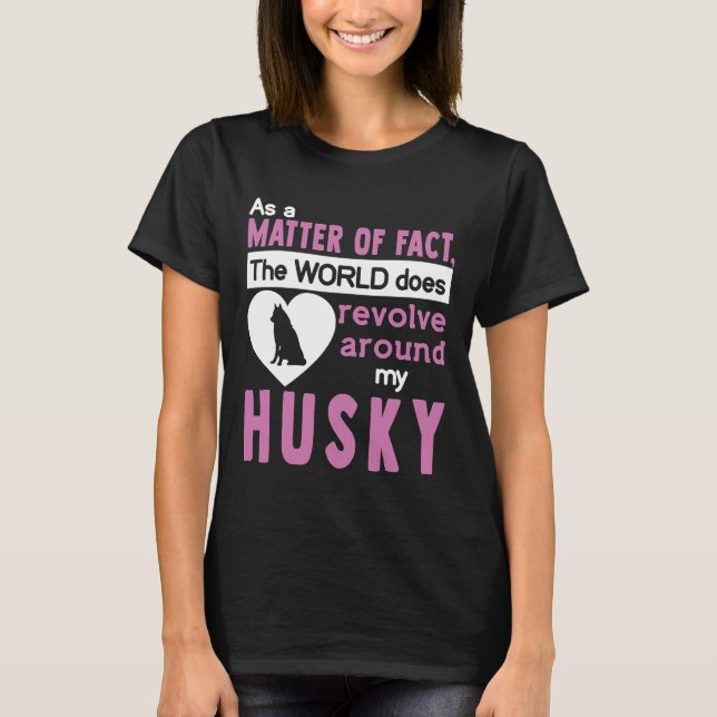 Världen spänner över mitt husky t shirt (Framsida)