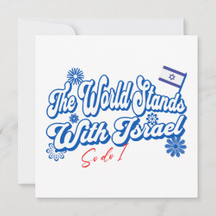 Världen står med Israel, och det gör jag också med Inbjudningar