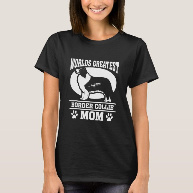 Världen Största Gräns Collie Mamma T Shirt (Framsida)