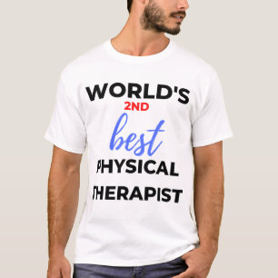 Världens andra bästa fysikterapi 2 t shirt