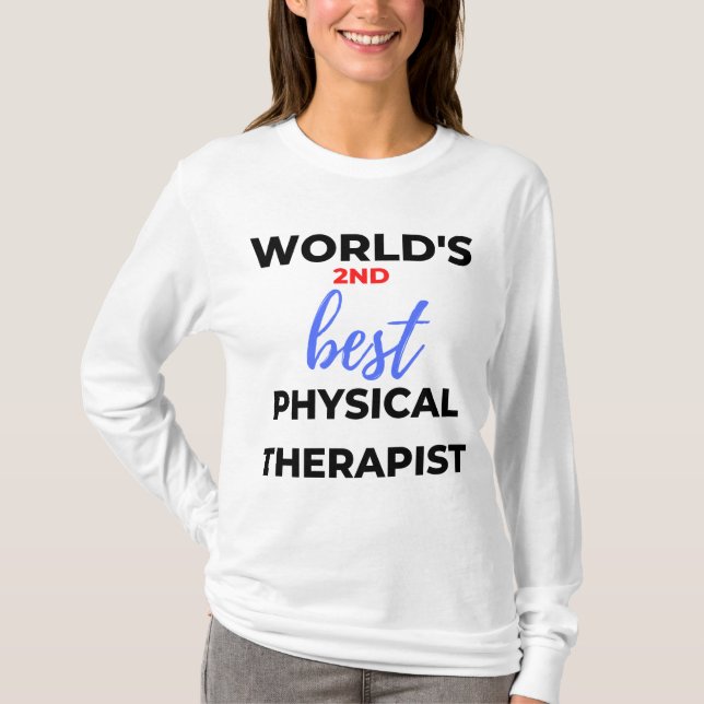 Världens andra bästa fysikterapi 2 t shirt (Framsida)