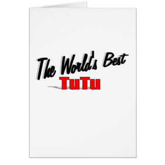 Världens bäst Tutu Hälsningskort